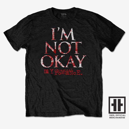 My Chemical Romance (MCR) Unisex T-Shirt: I'm Not Okay